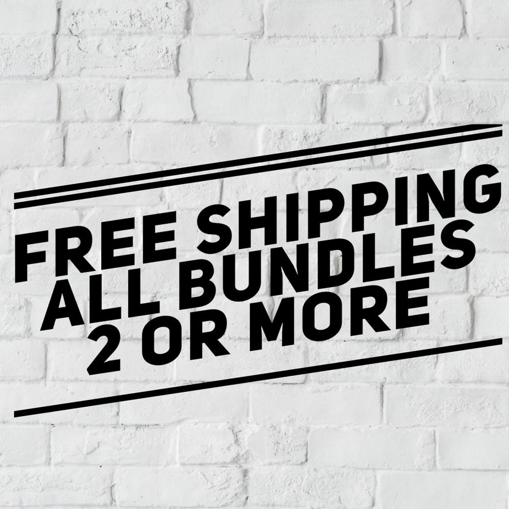**FREE SHIPPING** ON ALL BUNDLES 2 OR MORE!